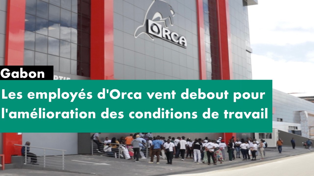 [#Reportage] #Gabon: Les employés d'Orca vent debout pour l'amélioration des conditions de travail