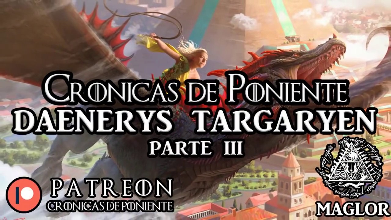LA CASA DEL DRAGON ⚔️Daenerys Targaryen (Parte Ill)⚔️