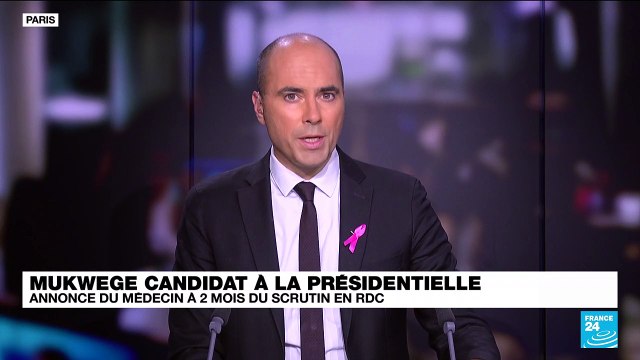 RD Congo : le Dr Denis Mukwege, prix Nobel de la paix, candidat à la présidentielle