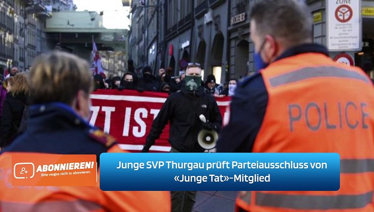 Junge SVP Thurgau prüft Parteiausschluss von «Junge Tat»-Mitglied