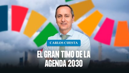 El gran timo de la Agenda 2030