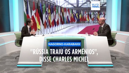 Rússia "traiu o povo arménio" de Nagorno-Karabakh, disse Charles Michel