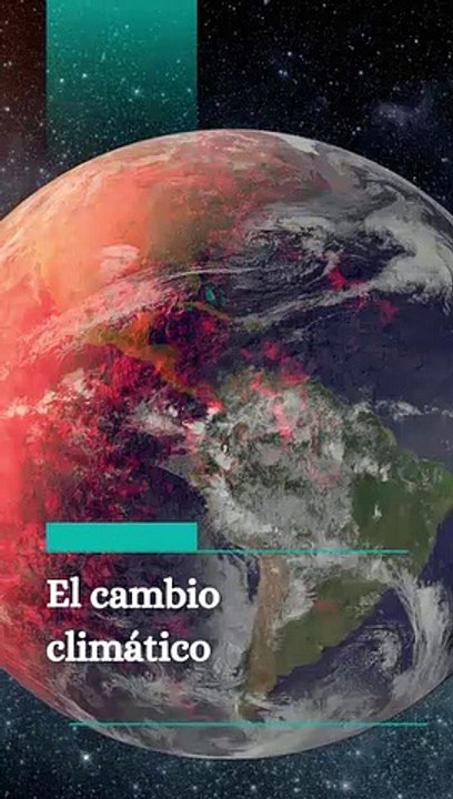 EL CAMBIO CLIMATICO Y NOSOTROS...