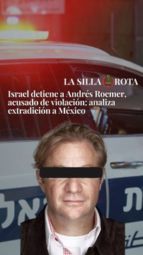 Israel detiene a Andrés Roemer, acusado de violación; analiza extradición a México
