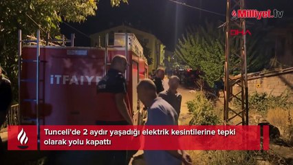 Tunceli'de 2 aydır yaşadığı elektrik kesintilerine tepki olarak yolu kapattı