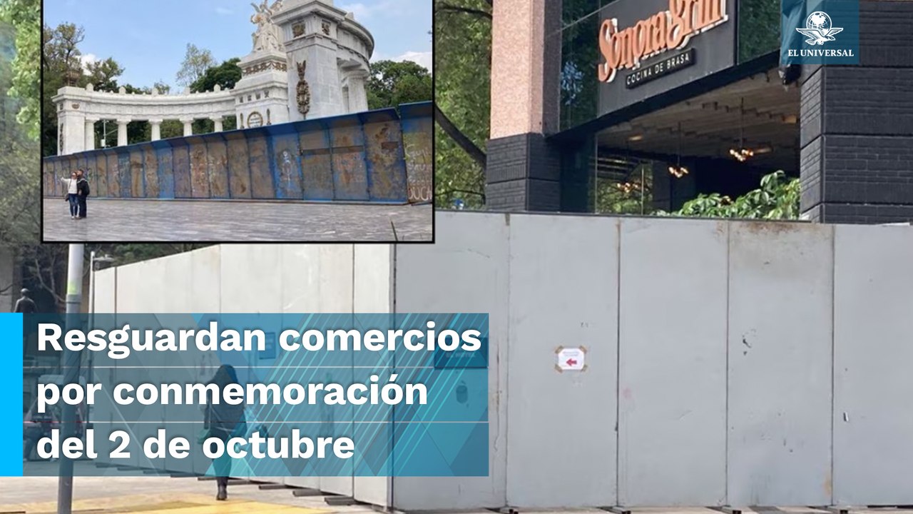Inmuebles son resguardados por marcha del 2 de octubre en la CDMX