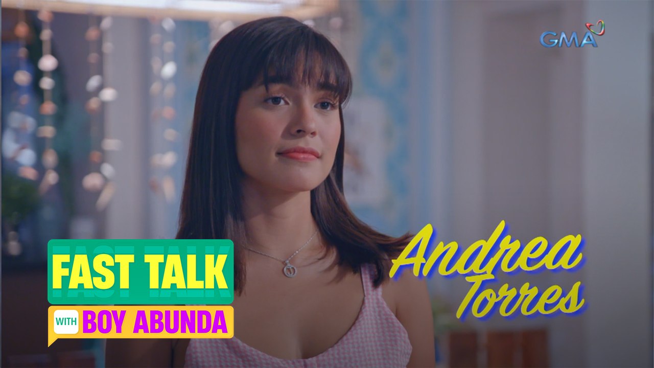 Fast Talk with Boy Abunda: Andrea Torres (Episode 179)