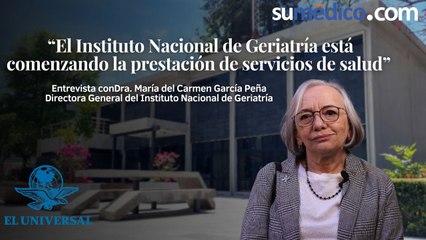 Instituto Nacional de Geriatría Ofrecerá atención ambulatoria a pacientes