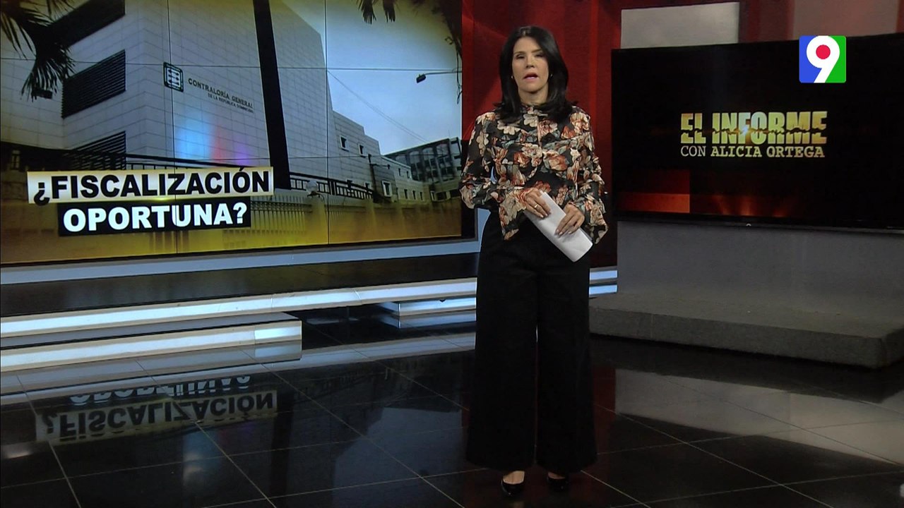 ¿Fiscalización oportuna? | El Informe con Alicia Ortega