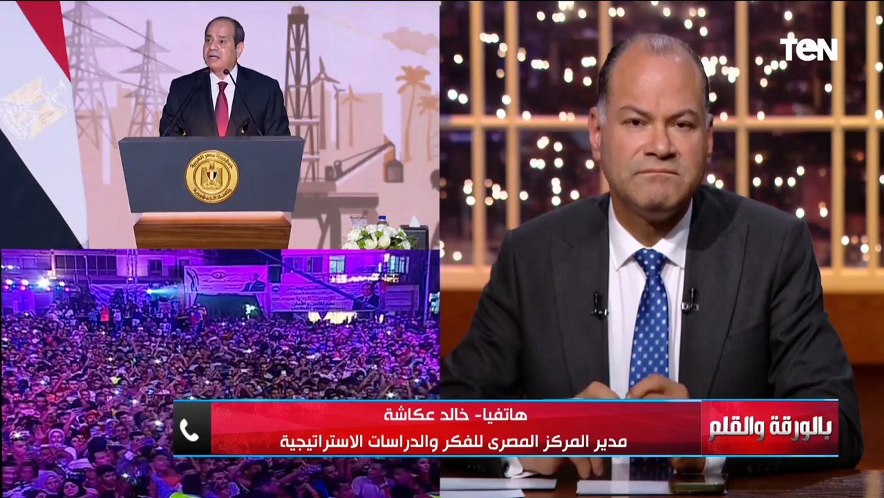 د خالد عكاشة: هناك رغبة حقيقية لدى الرئيس السيسي لإحداث نقلة نوعية