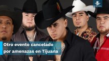 Fuerza Regida cancela concierto en Tijuana tras recibir amenazas de muerte supuestamente del CJNG