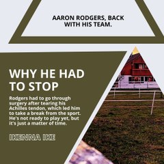 | IKENNA IKE | AARON RODGERS, BACK WITH HIS TEAM: RECOVERING NICELY AND HAPPILY (PART 1) (@IKENNAIKE)