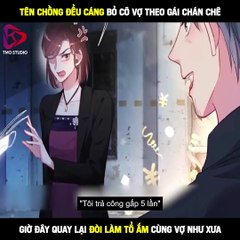 Chapter 4_ Bệnh Kiều Nam Chủ Lại Ghen Rồi