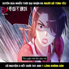 Chapter 20_ Bệnh Kiều Nam Chủ Lại Ghen Rồi