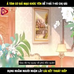 Chapter 29_ Bệnh Kiều Nam Chủ Lại Ghen Rồi