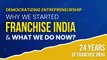 Why FRANCHISE INDIA was Started & Our Vision Now !! Gaurav Marya | What is Franchise India
