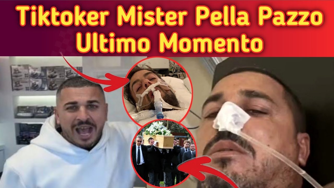 Tiktoker Mister Pella Pazzo Non più Pella Pazzo Last Moment ||Pella Pazzo muore a 40 anni