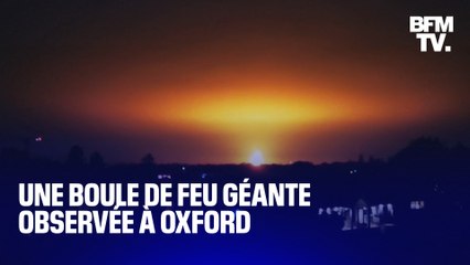 Royaume-Uni: une impressionnante boule de feu observée dans le ciel près d'Oxford