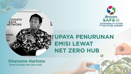 Upaya Penurunan Emisi Lewat Net Zero Hub