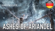 Dark Souls III – PC/PS4/X1 – Ashes of Ariandel (DLC #1 announcement) (German Trailer)
