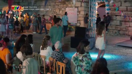 Hạnh Phúc Ban Mai - Tập 2 - VTV3 Thuyết Minh - Phim Thổ Nhĩ Kỳ - xem phim hanh phuc ban mai tap 3