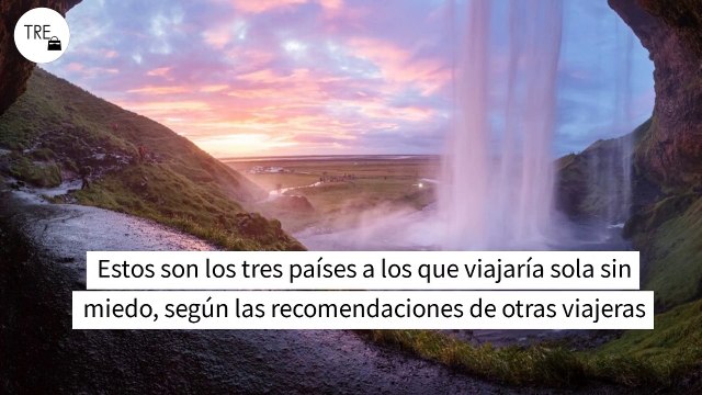 Estos son los tres países a los que viajaría sola sin miedo, según las recomendaciones de otras viajeras