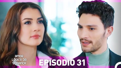 Amor Lógica da Vingança 31. Episódio (Completo)
