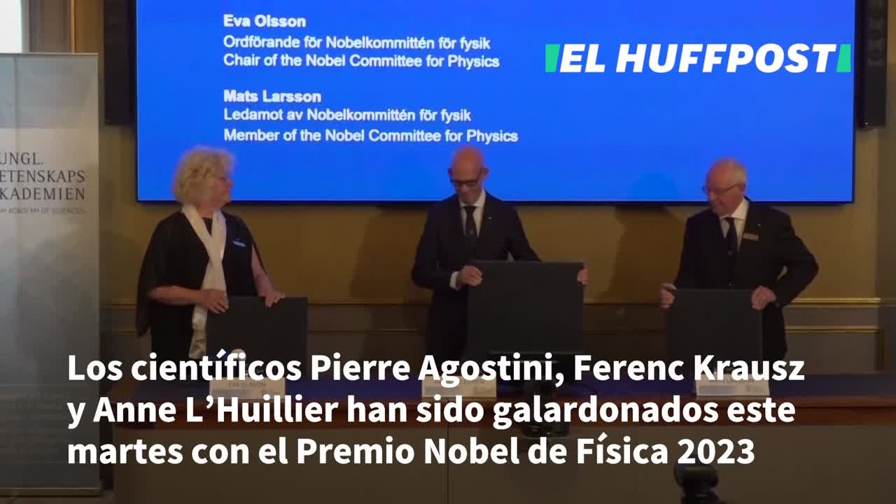 Agostini, Krausz y L’Huillier, Nobel de Física...