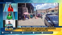 El Tren de Aragua habría llegado al Cusco: comerciantes están temerosos de denunciar extorsiones