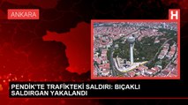 Trafikte tartışma sonrası bıçaklı saldırı