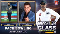 Master Class With Malik | Episode 07 | Wasim Akram | Misbah ul Haq | A Sports