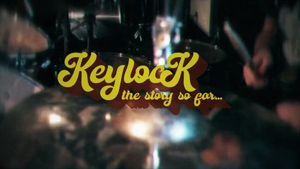 Keylock – The Story So Far I Louder