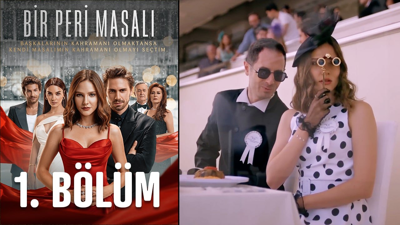 Bir Peri Masalı 1. Bölüm (HD)