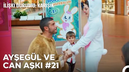 Baştan Sona Ayşegül ve Can Aşkı (Part 21) - İlişki Durumu Karışık