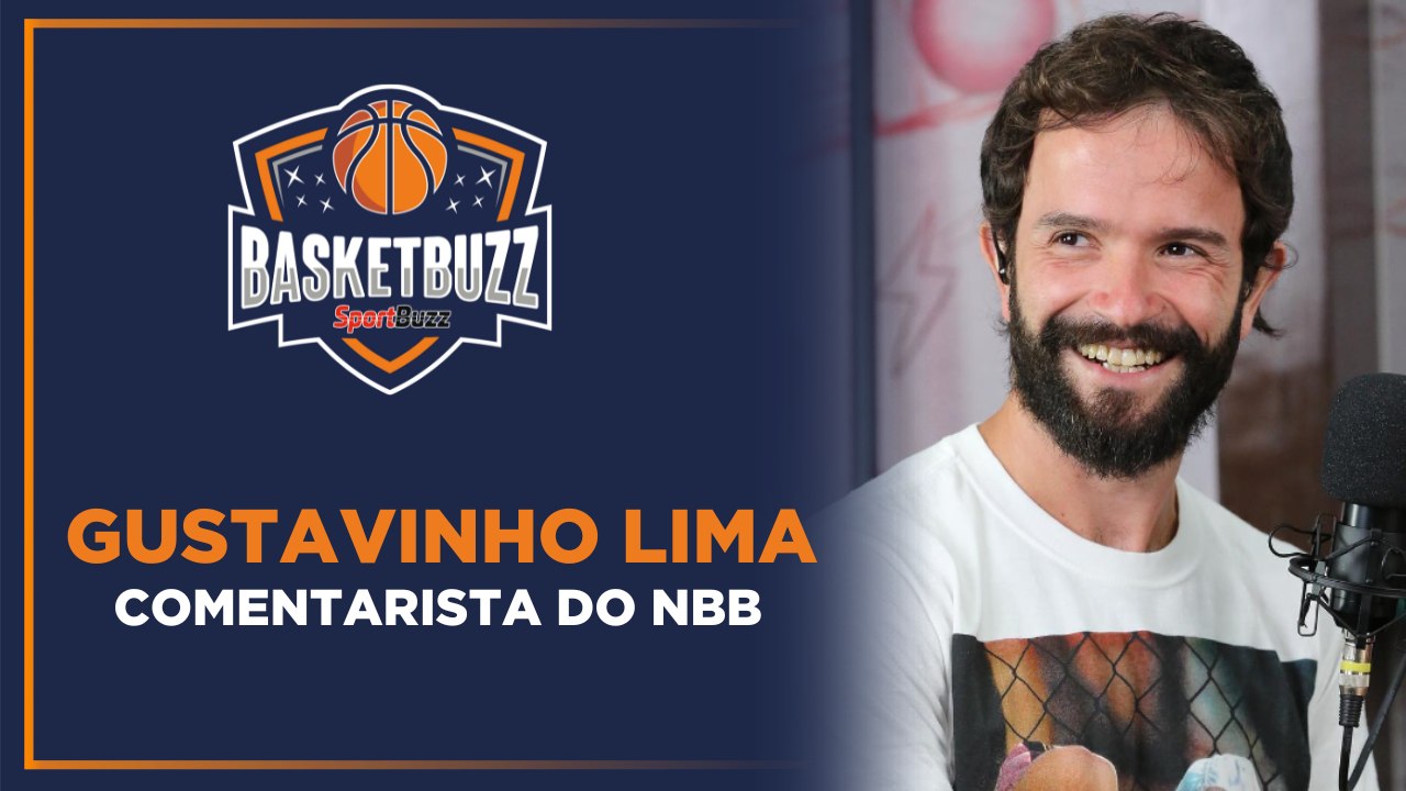 GUSTAVINHO LIMA - BASKETBUZZ #03