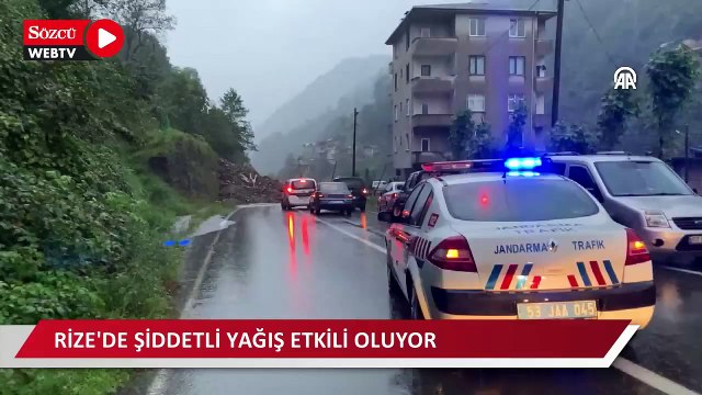 Rize'de şiddetli yağış etkili oluyor