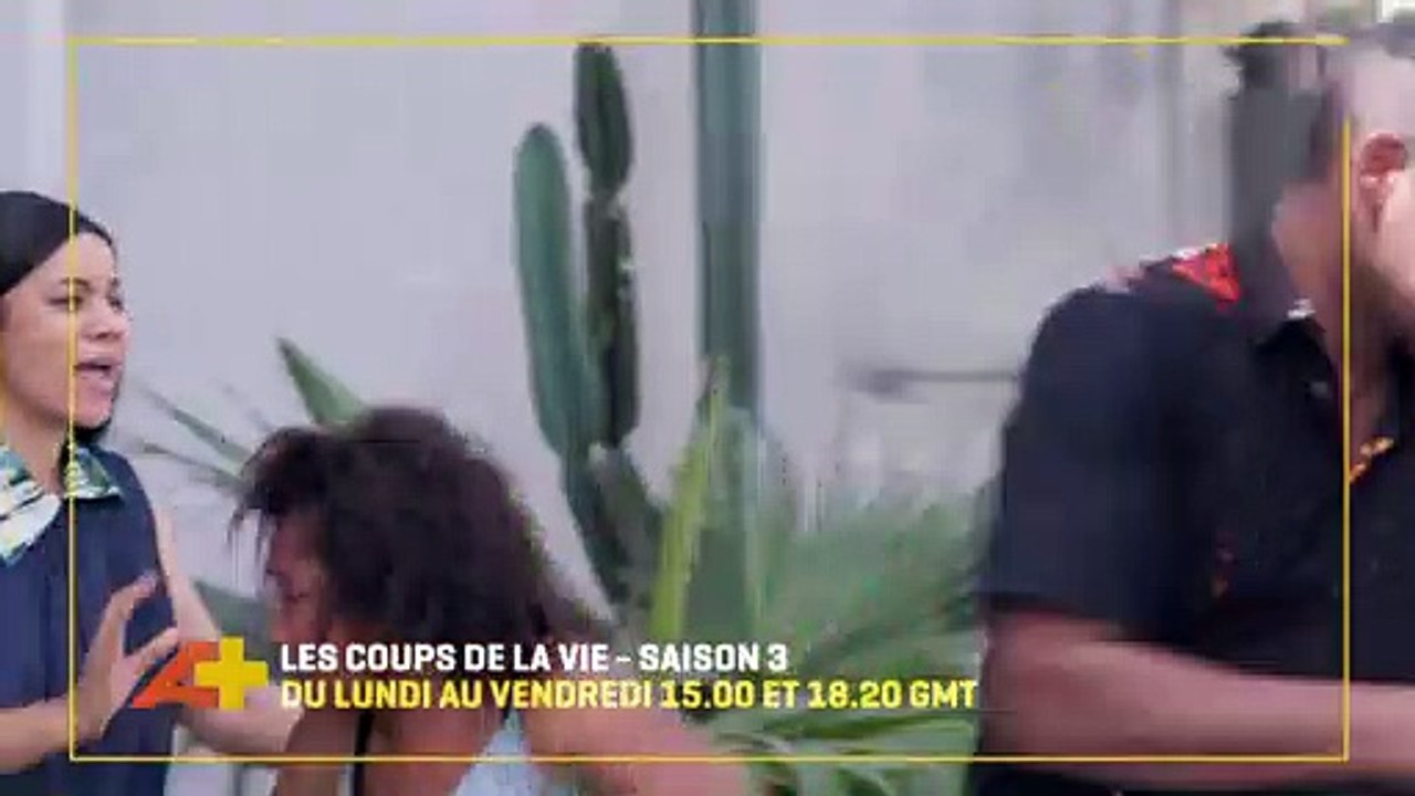 "Les Coups de La Vie" saison 3 - partie 2