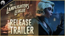 Tráiler de lanzamiento de The Lamplighters League