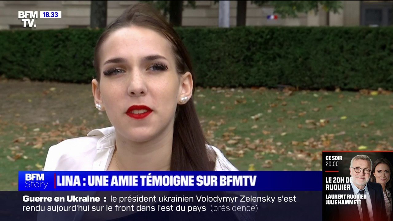 Disparition de Lina: "Selon moi, elle a dû être enlevée en voiture par quelqu'un qu'elle connaît", témoigne Sarah, une amie de la jeune fille