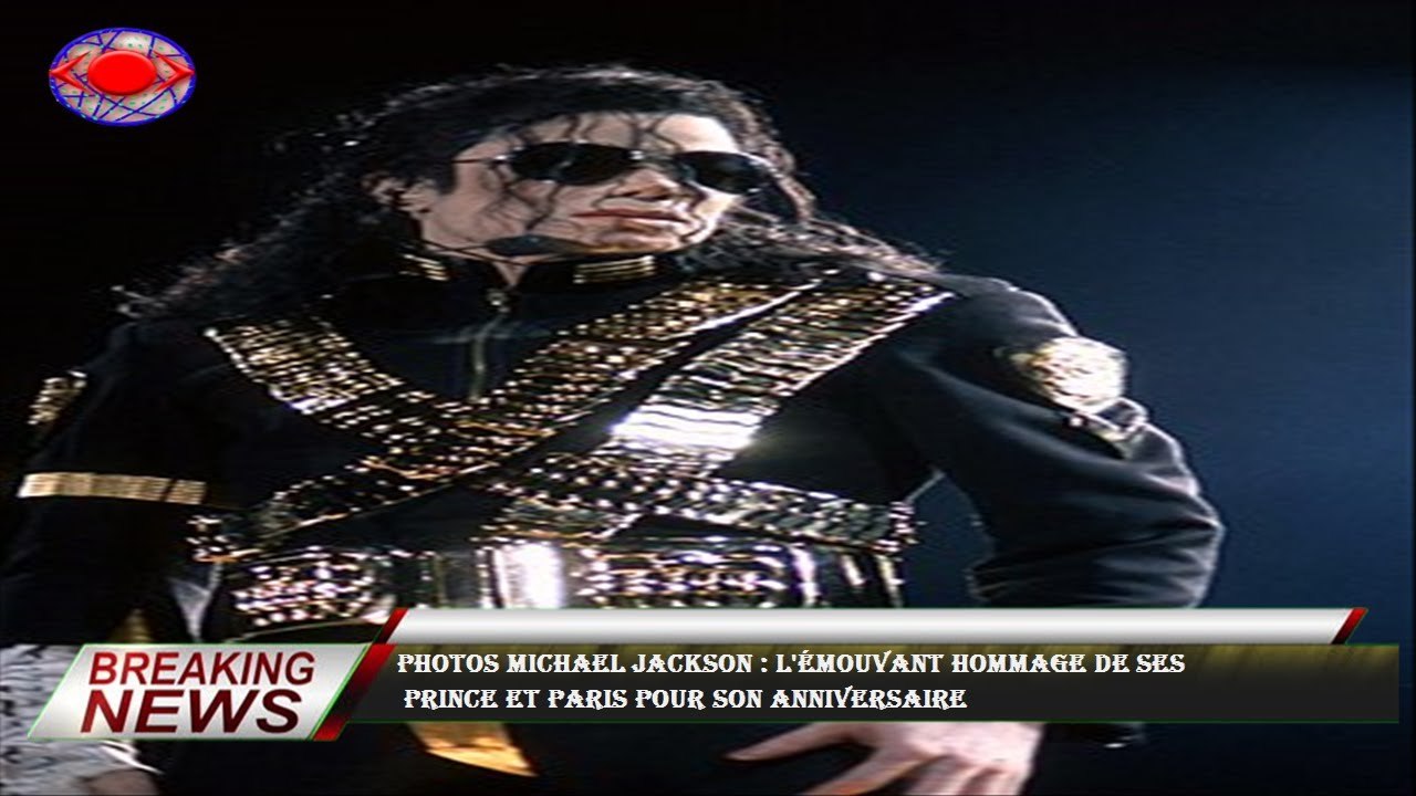 PHOTOS Michael Jackson : l'émouvant hommage de ses  Prince et Paris pour son anniversaire