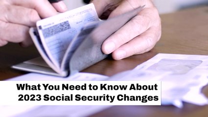 What You Need to Know About the 2023 Social Security Changes I Kiplinger