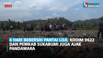 4 Hari Bebersih Pantai Loji, Kodim 0622 dan Pemkab Sukabumi Juga Ajak Pandawara