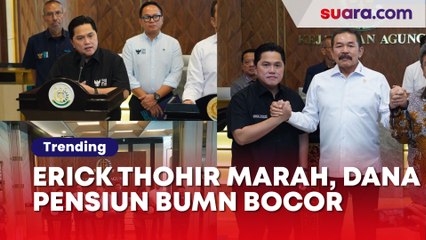 Erick Thohir Marah Di Kejagung, Dana Pensiun BUMN Bocor Rp 300 M Kerja Puluhan Tahun Dirampok Orang Biadab!