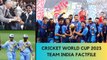 कैसा रहा है भारत का वर्ल्ड कप रिकॉर्ड? जाने फाइनल स्क्वाड और शेड्यूल