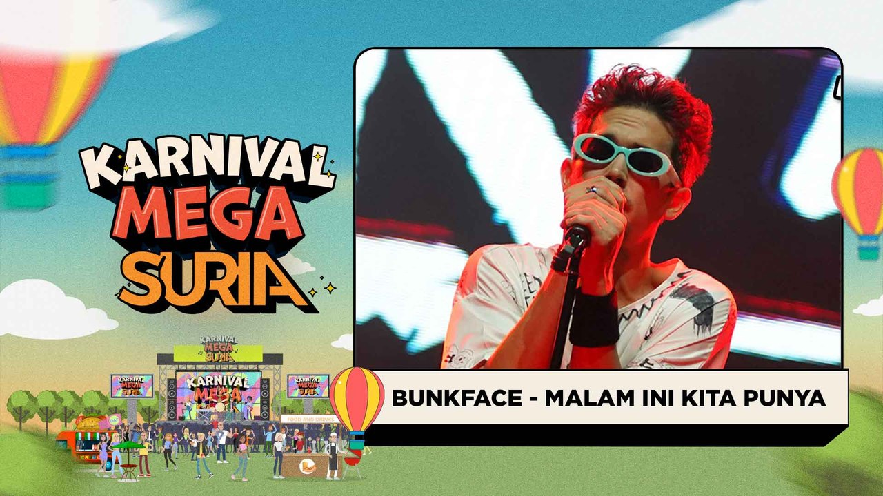 Bunkface - Malam Ini Kita Punya (LIVE) | Konsert Karnival Mega SURIA