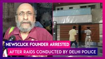 NewsClick Raids:  Founder Among Two Arrested Under UAPA After Delhi Police Conducts Raids
