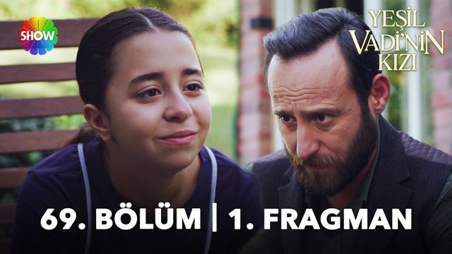 Yeşil Vadi'nin Kızı 69. Bölüm Fragmanı | Bir gün bana bir şey olursa buraya sahip çıkacaksın!