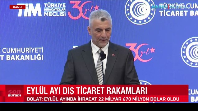 Bakan Bolat: En yüksek Eylül ayı ihracat rakamına ulaştık