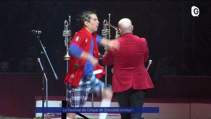 Reportage - Le Festival du Cirque de Grenoble évolue !