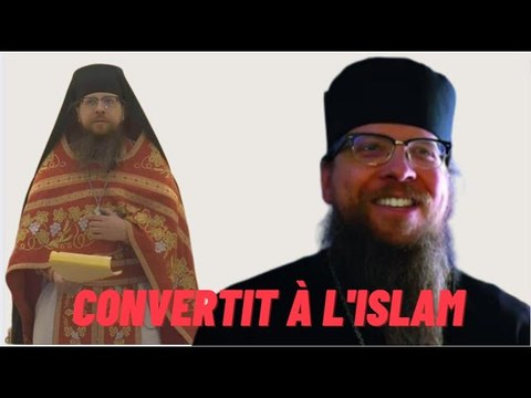Le prêtre chrétien Hilarion Heagy se convertit à l'islam